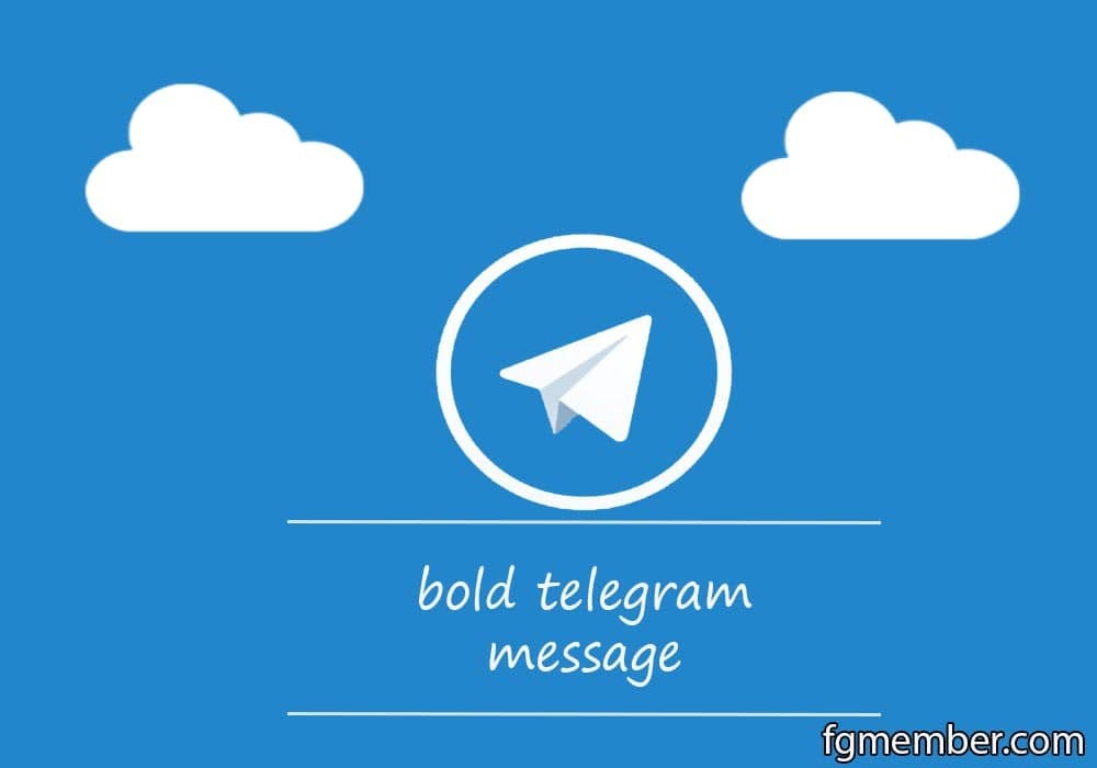 چه روش‏هایی برای بولد نوشتن در تلگرام وجود دارد؟ - چیکاو