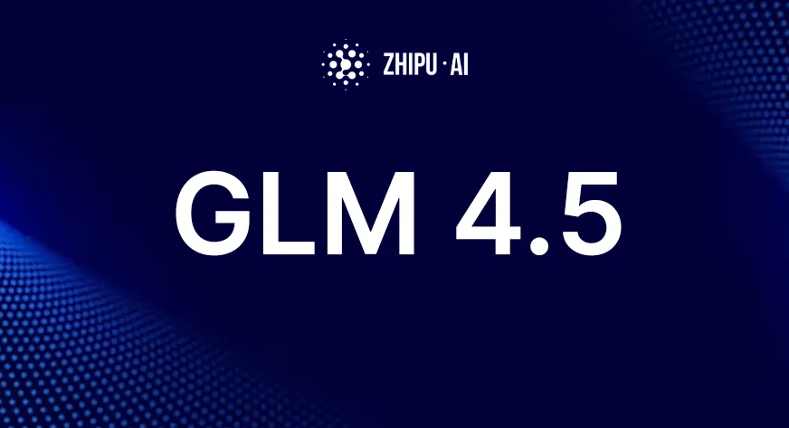 با GLM-4.5 آشنا شوید: قدرتمندترین مدل متن‌باز هوش مصنوعی تاکنون! - چیکاو