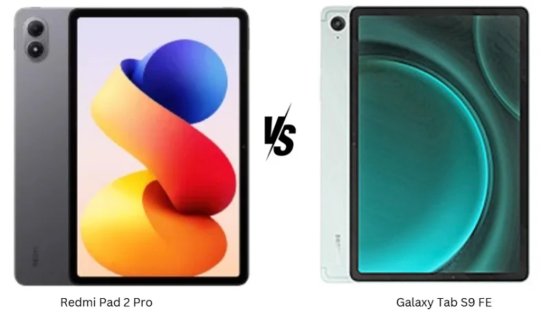 مقایسه Redmi Pad 2 Pro و Galaxy Tab S9 FE: نمایشگر، عملکرد و ارزش خرید -چیکاو