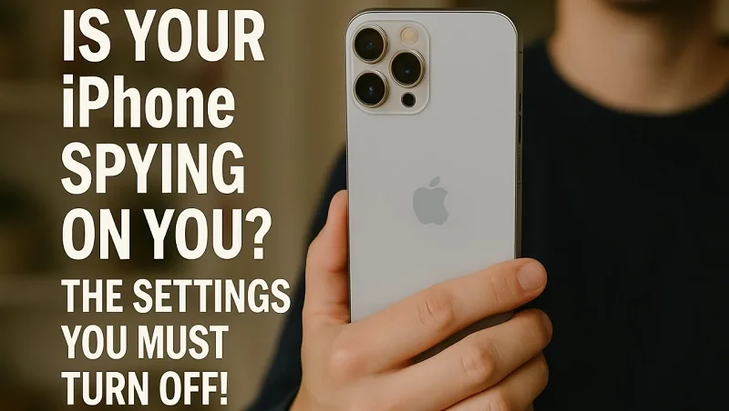 5 تنظیم حیاتی حریم خصوصی در آیفون که باید همین امروز غیرفعال کنید! - چیکاو