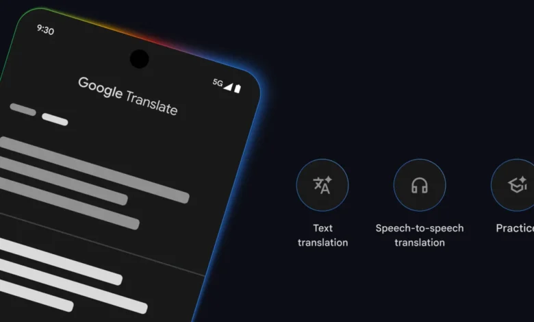 گوگل ترنسلیت با Gemini بهروزرسانی شد؛ ترجمه زنده از طریق هدفون در راه است - چیکاو
