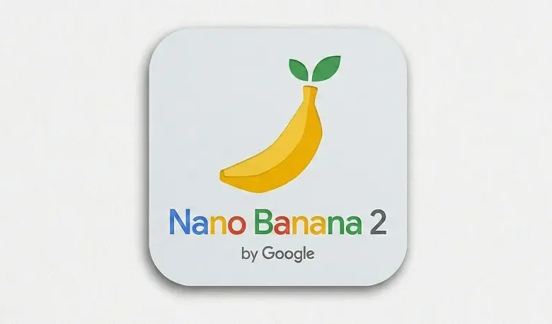 گوگل از Nano Banana 2 رونمایی کرد؛ نسل جدید ابزار تولید تصویر جمینای - چیکاو