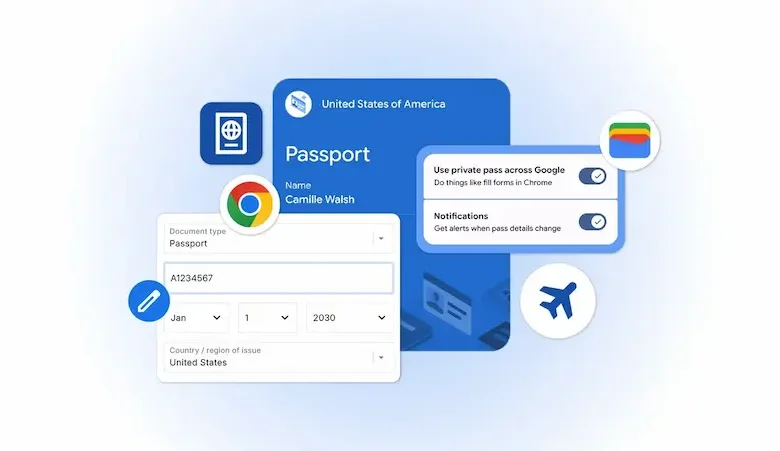 پر کردن خودکار فرمهای سفر، خودرو و مدارک هویتی در کروم با Google Wallet - چیکاو